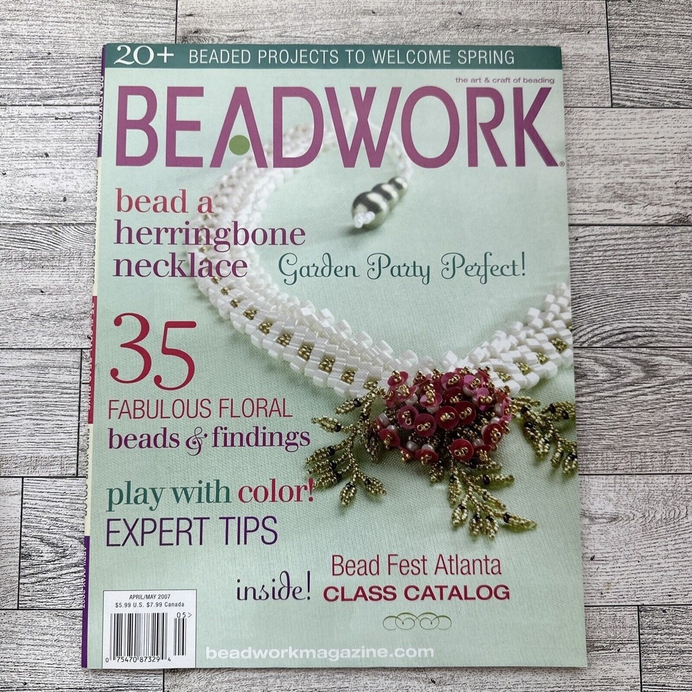 Beadwork Magazine April May 2007 20 Beading Projects Floral Fest‎ Back Issue